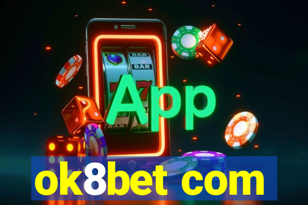 ok8bet com